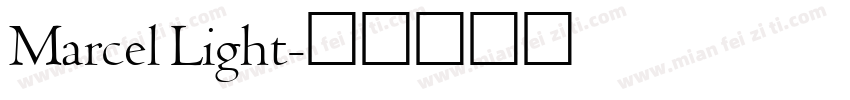 Marcel Light字体转换